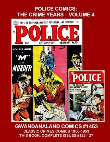 Cover of Police Comics: The Crime Years - Volume 4