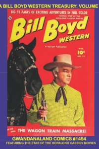 A Bill Boyd Western Treasury: Volume 2