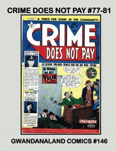 Cover of Crime Does Not Pay #77-81