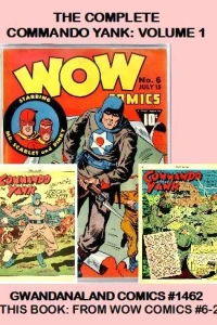 The Complete Commando Yank: Volume 1