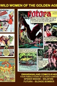 Wild Women of the Golden Age
