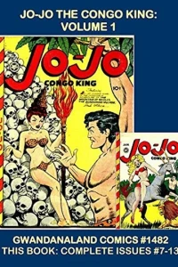 Jo-Jo The Congo King: Volume 1