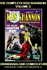 The Complete Ken Shannon: Volume 3
