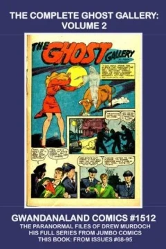 The Complete Ghost Gallery: Volume 2