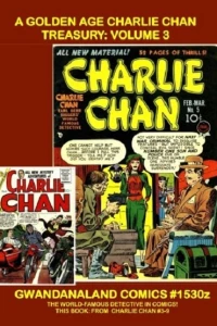 A Golden Age Charlie Chan Treasury: Volume 3