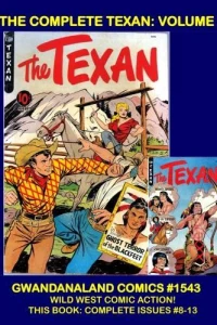 The Complete Texan: Volume 2