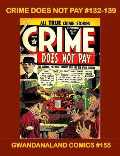 Cover of Crime Does Not Pay #132-139
