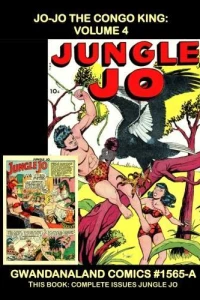 Jo-Jo the Congo King: Volume 4