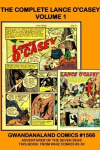 The Complete Lance O'Casey: Volume 1