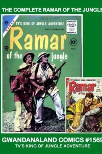 The Complete Ramar of the Jungle