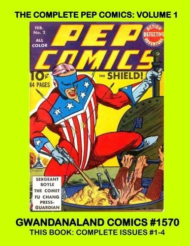 Cover of The Complete Pep Comics: Volume 1