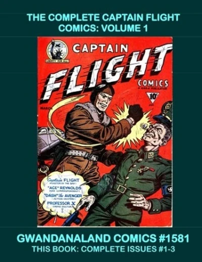 Cover of The Complete Captain Flight Comics: Volume 1