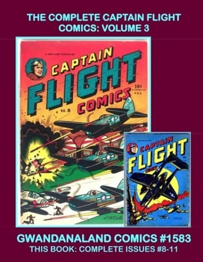 Cover of The Complete Captain Flight Comics: Volume 3