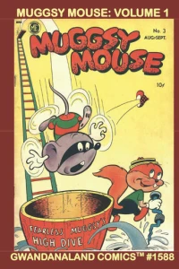 Muggsy Mouse: Volume 1