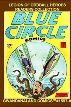 Legion Of Oddball Heroes Readers Collection