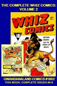The Complete Whiz Comics: Volume 2