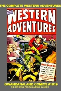 The Complete Western Adventures