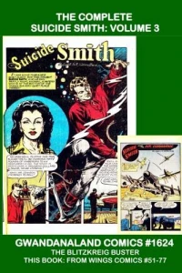 The Complete Suicide Smith: Volume 3