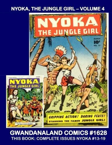 Cover of Nyoka, the Jungle Girl - Volume 4