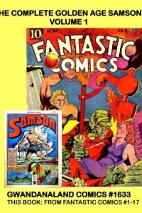 The Complete Golden Age Samson: Volume 1