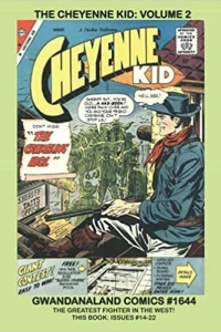 The Cheyenne Kid: Volume 2