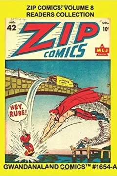Zip Comics: Volume 8 Readers Collection