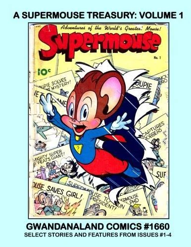 Cover of A Supermouse Treasury: Volume 1