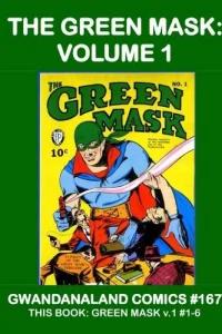 The Green Mask: Volume 1