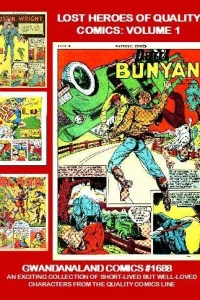 Lost Heroes of Quality Comics: Volume 1