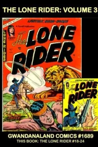 The Lone Rider: Volume 3