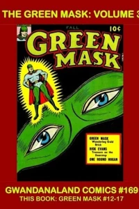 The Green Mask: Volume 3
