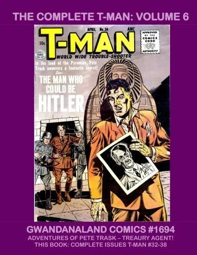 Cover of The Complete T-Man: Volume 6