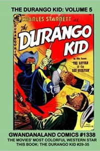 The Durango Kid: Volume 5