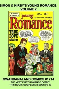 Simon & Kirby's Young Romance: Volume 2