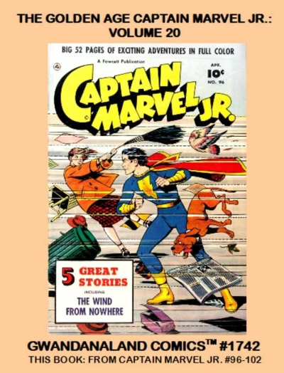 Cover of The Golden Age Captain Marvel Jr.: Volume 20