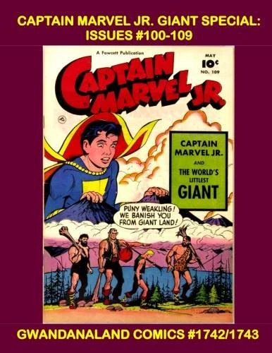 Cover of Captain Marvel Jr. Giant Special: Issues #100-109