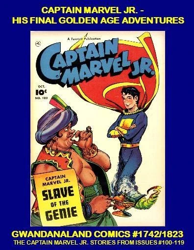 Cover of Captain Marvel Jr. - His Final Golden Age Adventures
