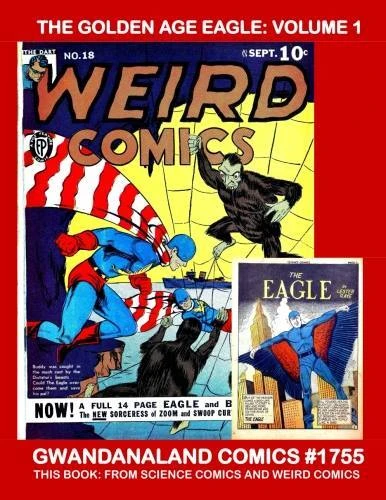Cover of The Golden Age Eagle: Volume 1