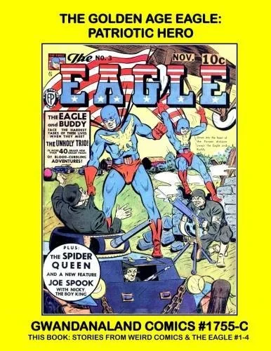 Cover of The Golden Age Eagle: Patriotic Hero