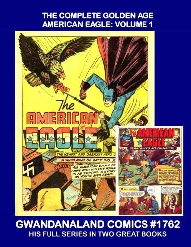 Cover of The Complete Golden Age American Eagle: Volume 1