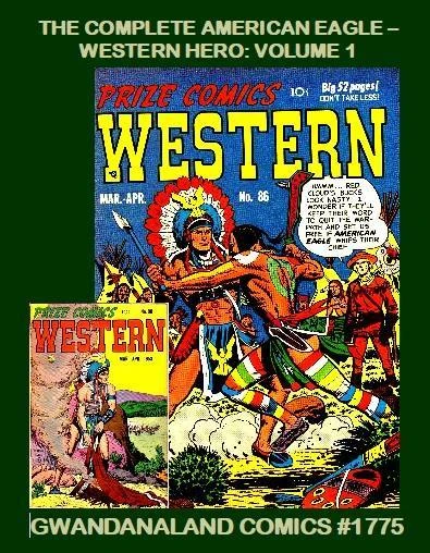 Cover of The Complete American Eagle - Western Hero: Volume 1