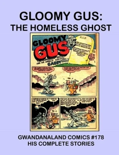 Cover of Gloomy Gus: The Homeless Ghost