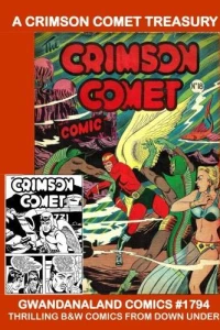 A Crimson Comet Treasury