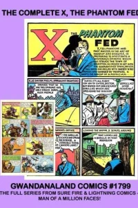 The Complete X, The Phantom Fed