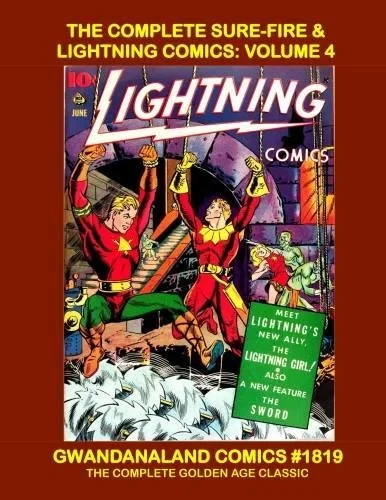 Cover of The Complete Sure-Fire & Lightning Comics: Volume 4