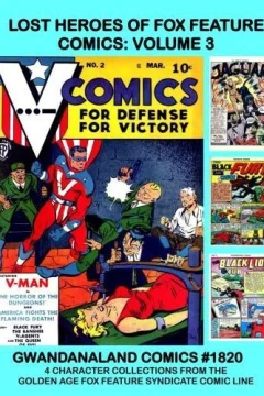 Lost Heroes of Fox Feature Comics: Volume 3