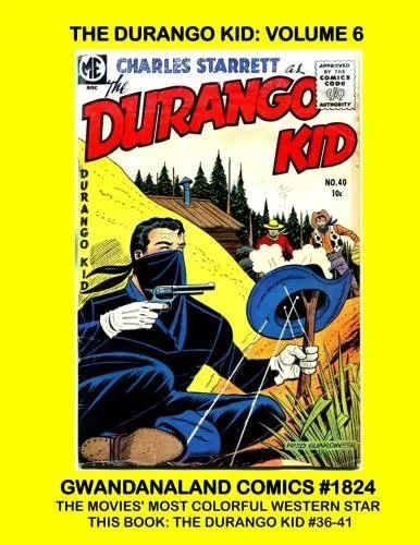 Cover of The Durango Kid: Volume 6
