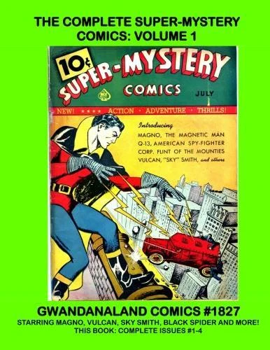 Cover of The Complete Super-Mystery Comics: Volume 1