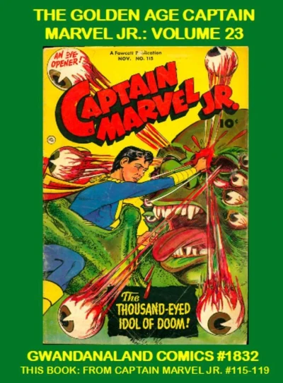 Cover of The Golden Age Captain Marvel Jr.: Volume 23
