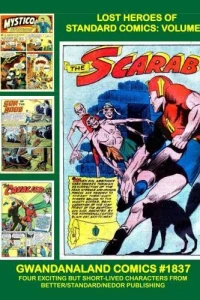 Lost Heroes of Standard Comics: Volume 1